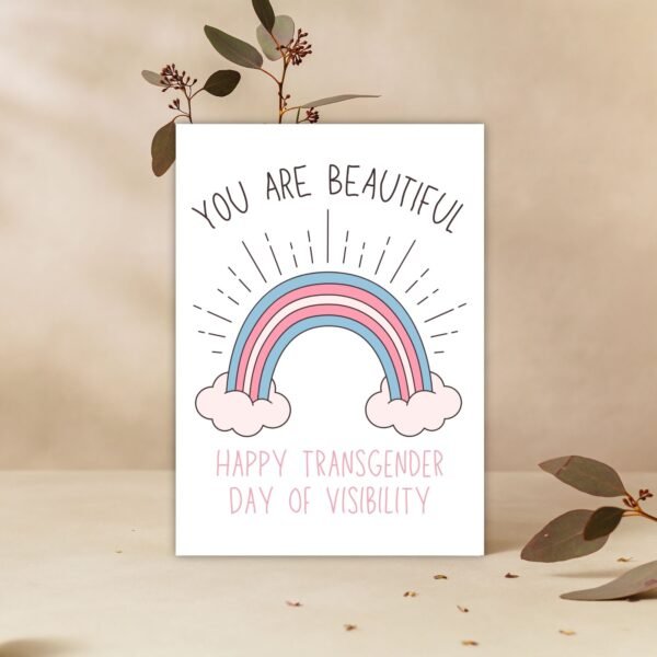 You Are Beautiful Happy Transgender DOV Card (3) You Are Beautiful – Happy Transgender Day of Visibility Card