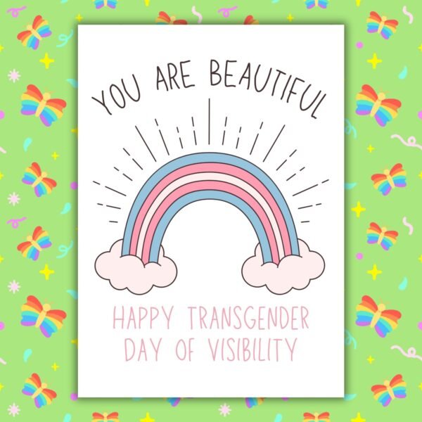 You Are Beautiful Happy Transgender DOV Card You Are Beautiful – Happy Transgender Day of Visibility Card