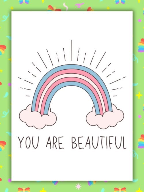 You Are Beautiful – Trans Pride Rainbow Card