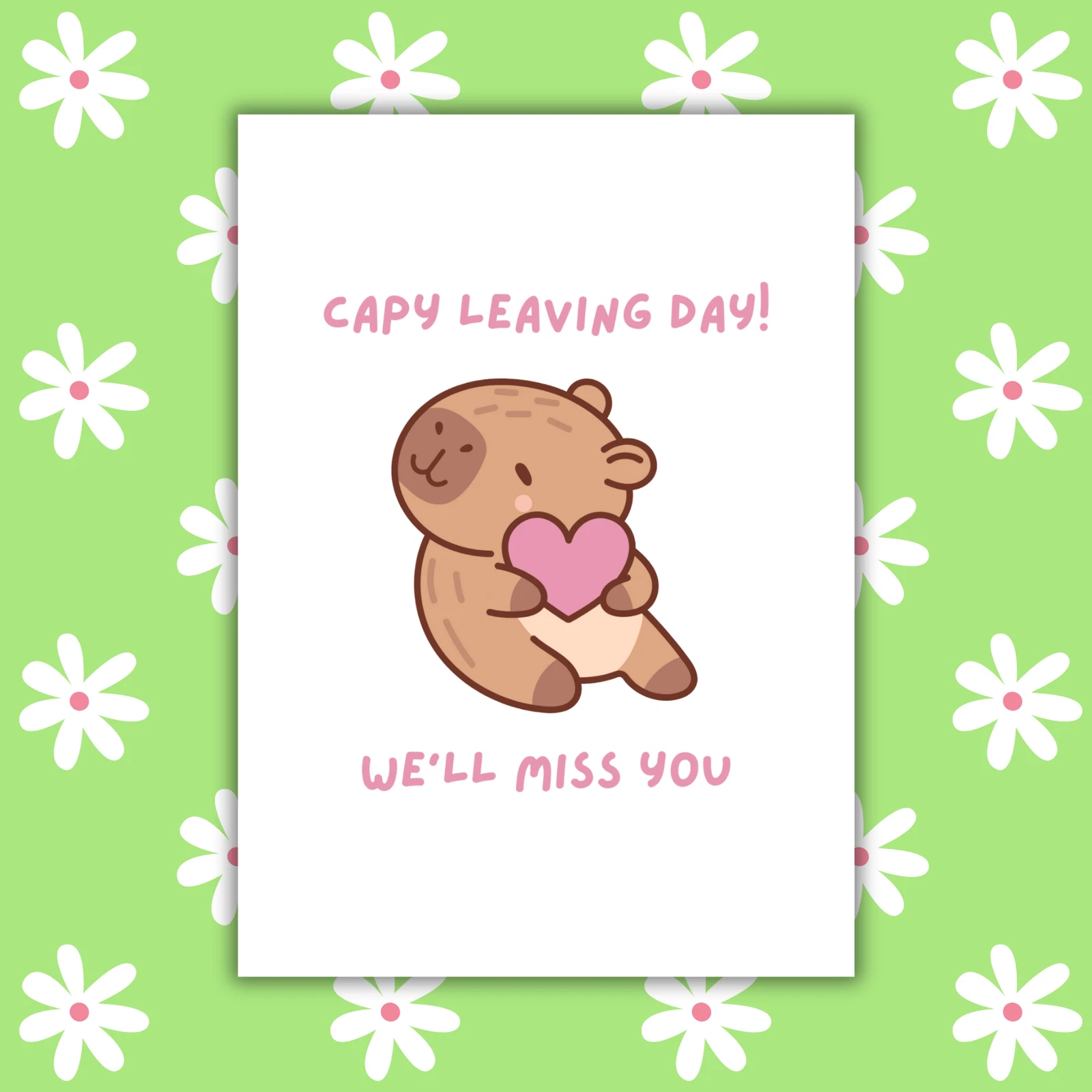 Capybara Leaving Card - Capy Leaving Day