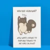 leaving explain 3 Funny Leaving Card - You’re Leaving? Explain Things