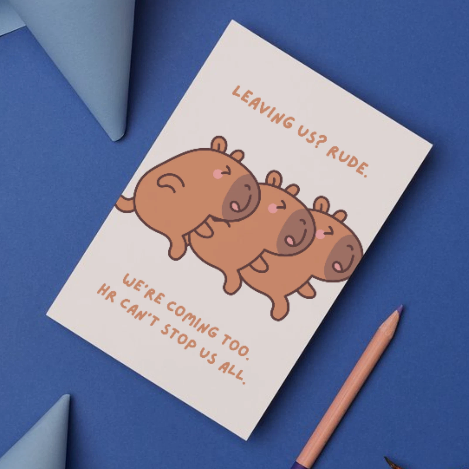 Funny Leaving Card - Leaving Us? Weโre Coming Too - Image 4