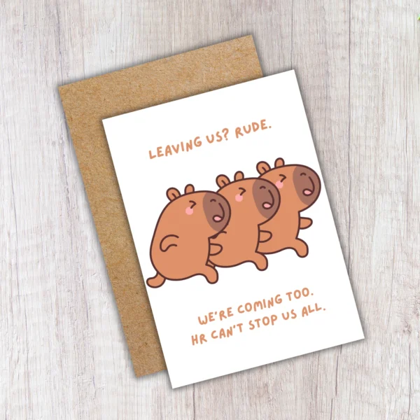 Funny Leaving Card - Leaving Us? We’re Coming Too
