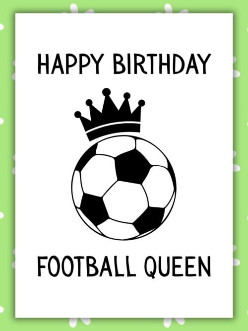 Football Queen Birthday Card