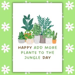 Plant Lover Birthday Card – Add More Plants