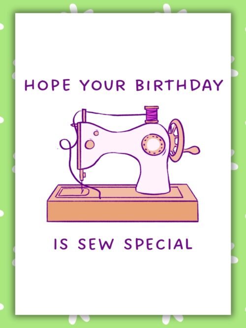 Sewing Birthday Card – Sew Special