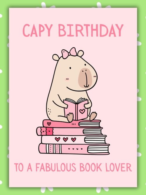 Capy Birthday Book Card Capy Birthday β Book Lover Birthday Card