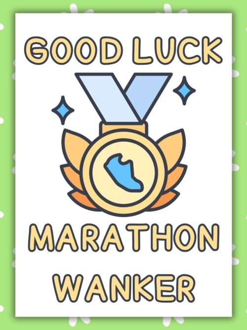 Marathon Wanker Card Funny Marathon Good Luck Card - Good Luck Marathon Wanker
