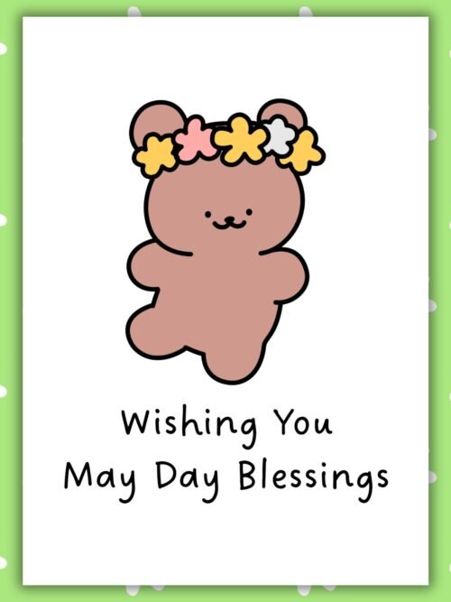 Wishing You May Day Blessings – Teddy Bear with Flower Crown